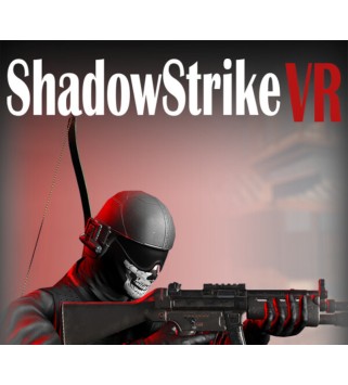 ShadowStrikeVR Steam Key GLOBAL